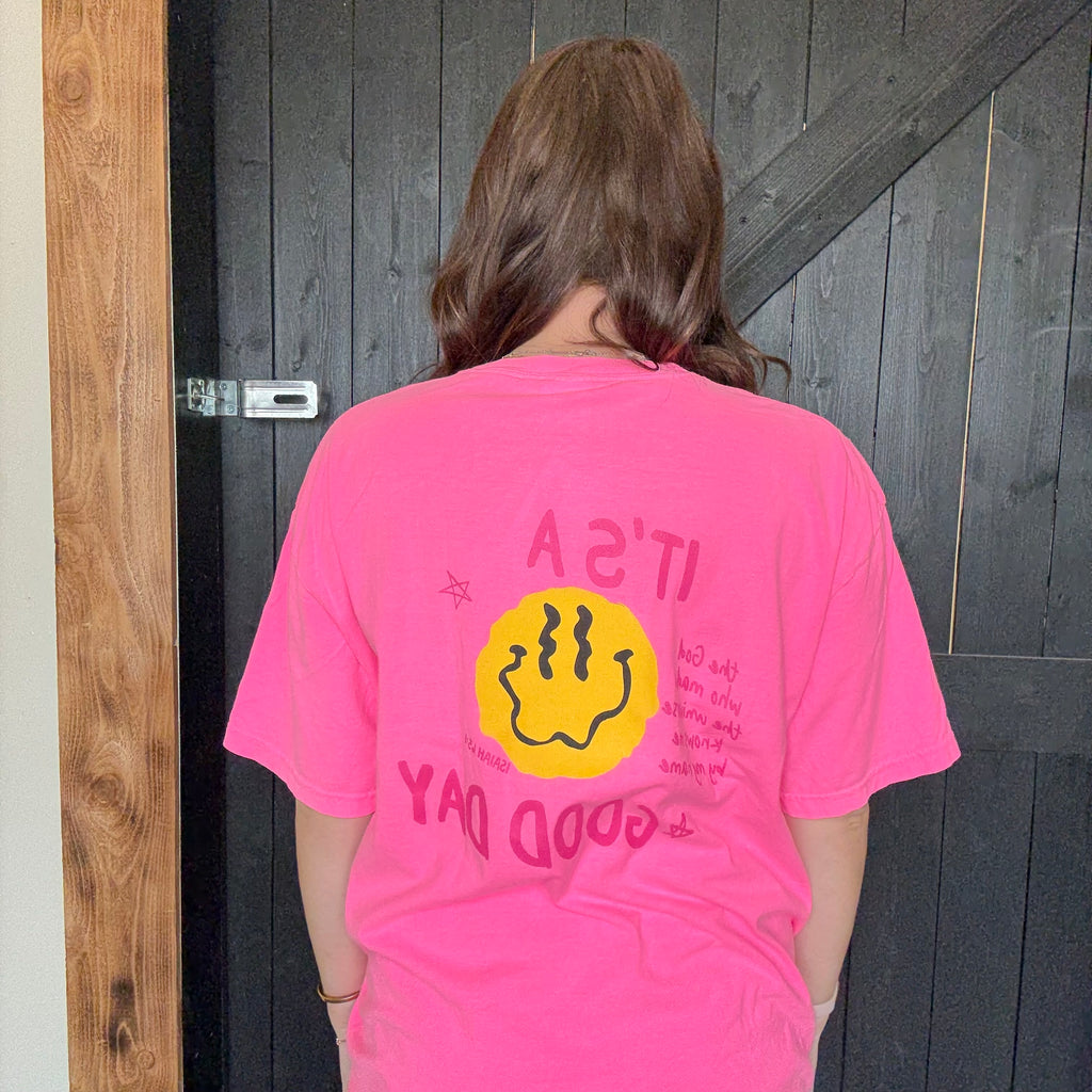 Pink It's A Good Day T-shirt