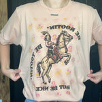 Be Rootin Be Tootin But Be Nice Bling T- Shirt