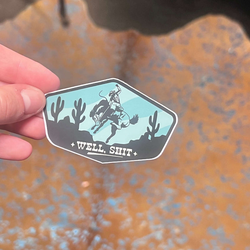 Well Shit Western Sticker