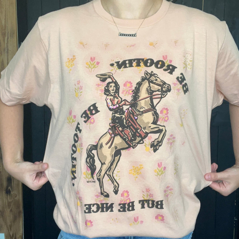 Be Rootin Be Tootin But Be Nice Bling T-Shirt - Country Lace Boutique