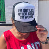 Black I'm not Like Other Girls Trucker Cap