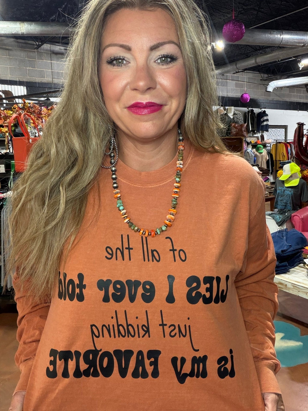 Of All the Lies I ever told Just Kidding is my Favorite Burnt Orange Long Sleeve Comfort Color Tee - Country Lace Boutique