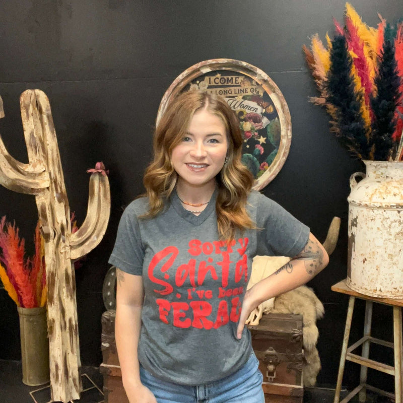 Sorry Santa I've Been Feral Heather Graphite Grey with Red V Neck T-shirt - Country Lace Boutique